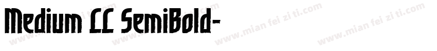 Medium LL SemiBold字体转换